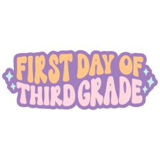 First Day of Third Grade