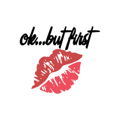 OK but First a Kiss