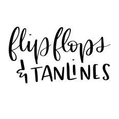 Flip Flops & Tan Lines
