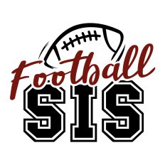 Football Sis SVG Quote