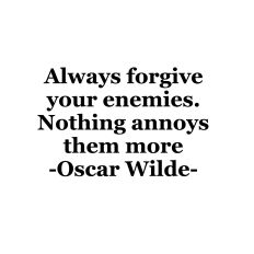 FORGIVE YOUR ENEMIES OSCAR WILDE SVG