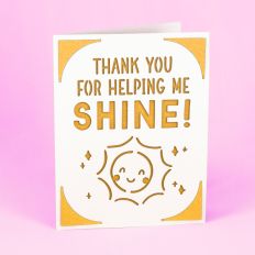 Thank You For Helping Me Shine - A2 Insert Card, Teacher Gift