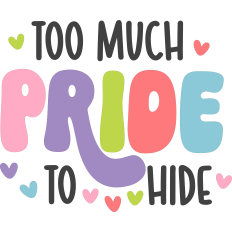 Too Much Pride To Hide