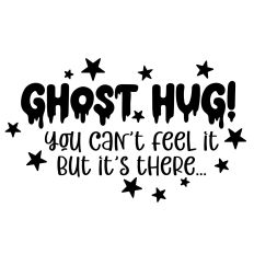 Ghost Hug Quote