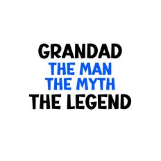 GRANDAD THE MAN THE MYTH THE LEGEND SVG