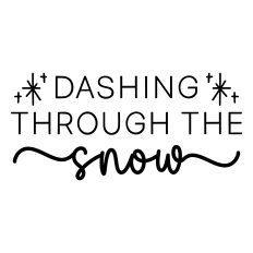 dashing through the snow