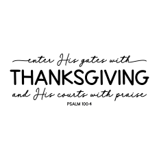 enter his gates with thanksgiving 
