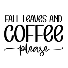 fall leaves and coffee please