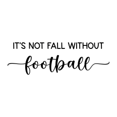 it's not fall without football