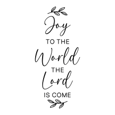 joy to the world the lord is come