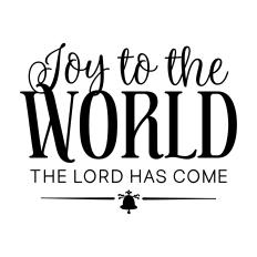 joy to the world the lord has come