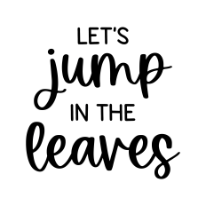 let's jump in the leaves