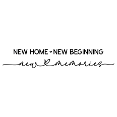 new home new beginning new memories