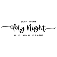 silent night holy night all is calm all is bright