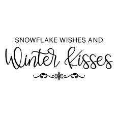 snowflake wishes and winter kisses