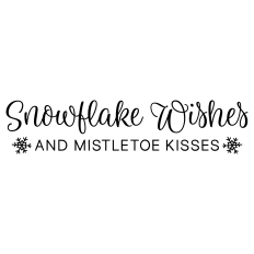 snowflake wishes and mistletoe kisses