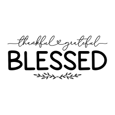 thankful grateful blessed