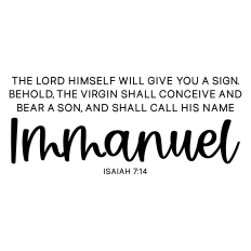 the lord himself will give you a sign - isaiah 7:14