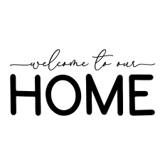 welcome to our home