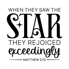 when they saw the star they rejoiced - matthew 2:10