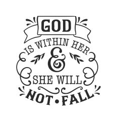 God is Within Her and She Will Not Fall