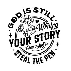 God is still writing your story