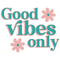 Good Vibes Only Design