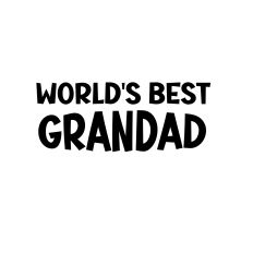 WORLD'S BEST GRANDAD SVG CUT FILE
