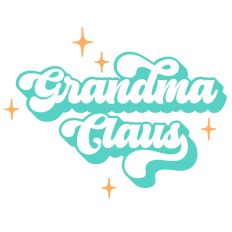 Grandma Claus Quote