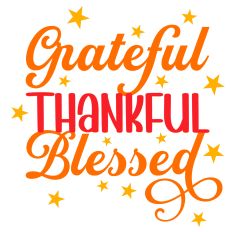 Grateful Thankful Blessed Quote