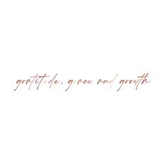 Religious Quote Gratitude, Grace and Growth