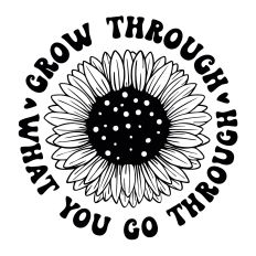 Grow through what you go through SVG Quote
