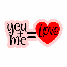 You + me love