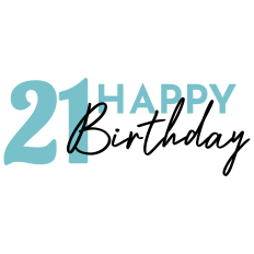 Happy 21st Birthday