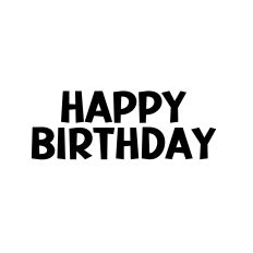 HAPPY BIRTHDAY SVG CUT FILE