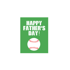 Happy Father's Day Baseball Card - Toni Imlay