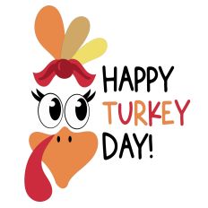 Happy Turkey Day - Funny Turkey for Mom