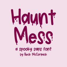 Haunt Mess Sans - a Spooky Sans Font