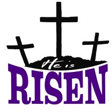 He Is Risen 3 crosses