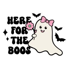 Here for the Boos Halloween Quote