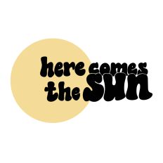 Here Comes the Sun