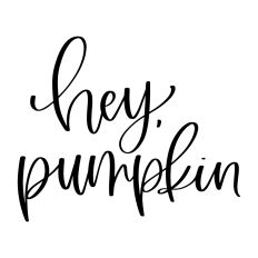 Hey Pumpkin