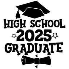 High School 2025 Graduate - Graduation 2025