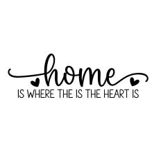 home is where the heart is svg cut file