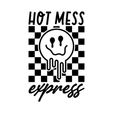 Hot Mess Express SVG | Trendy SVG | Happy Face SVG