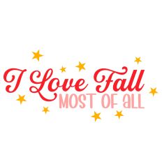 I Love Fall Most Of All Quote