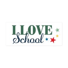I Love School