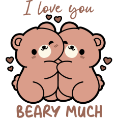 i love you beary much