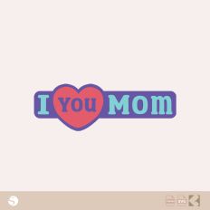 "I Heart You Mom" Banner SVG for Silhouette