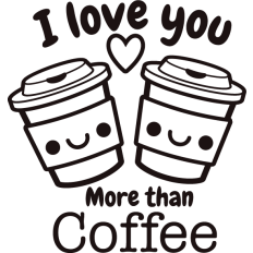 i love you more than coffee, cute valentine's day